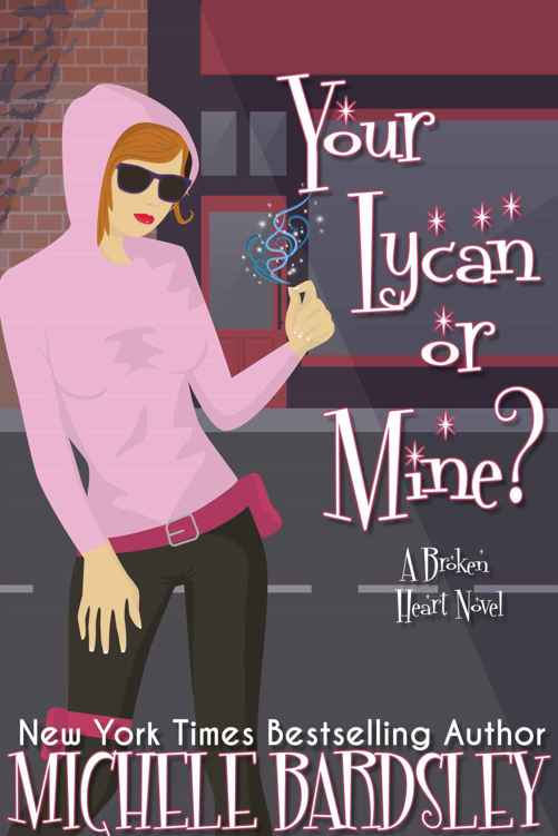 Your Lycan or Mine? (Broken Heart Book 14) by Michele Bardsley