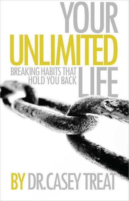 Your Unlimited Life by Casey Treat