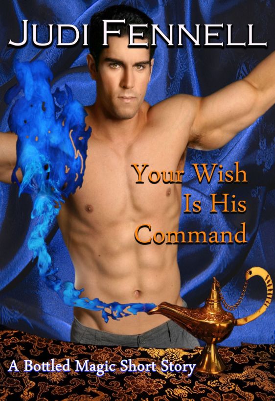 Your Wish Is His Command by Fennell, Judi