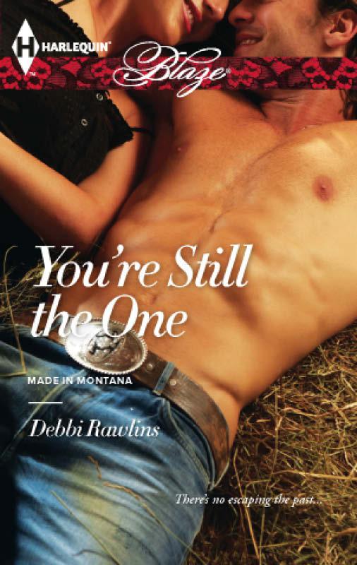 Your'e Still the One by Debbi Rawlins