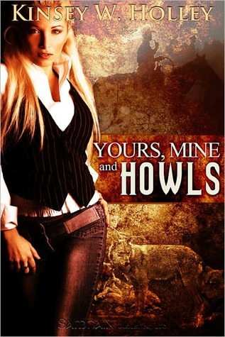 Yours, Mine and Howls (2000) by Kinsey W. Holley