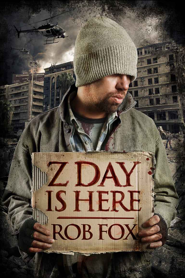 Z Day is Here by Rob Fox