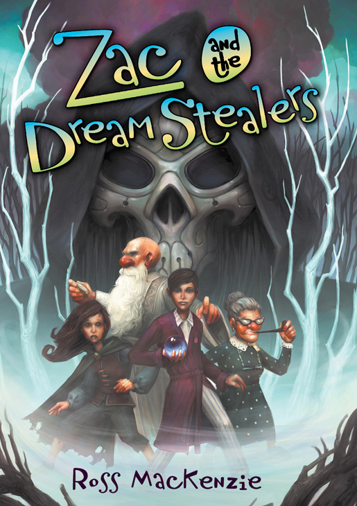 Zac and the Dream Stealers (2012) by Ross MacKenzie