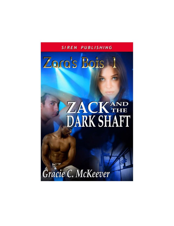 Zack and the Dark Shaft by Gracie C. McKeever
