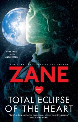 Zane's Total Eclipse of the Heart: A Novel (2009)