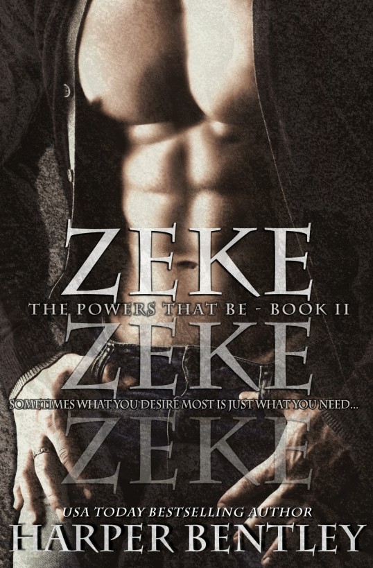 Zeke (The Powers That Be, Book 2) by Harper Bentley