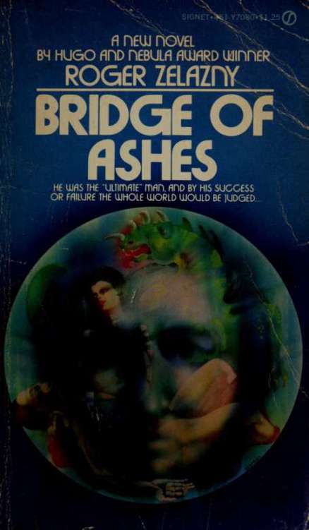 Zelazny, Roger - Novel 07 by Bridge of Ashes