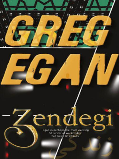 Zendegi by Egan, Greg