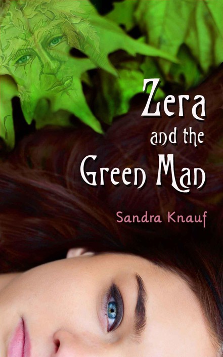 Zera and the Green Man by Sandra Knauf