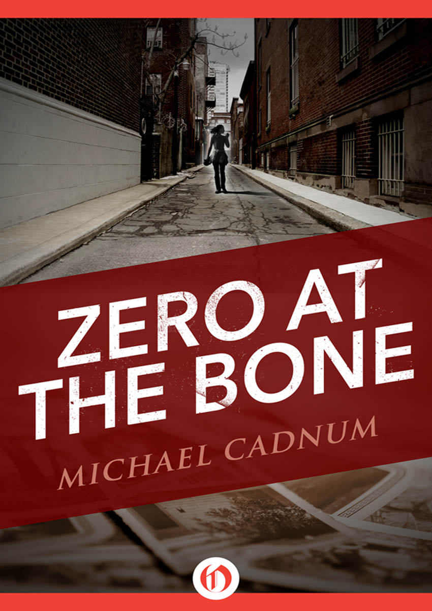 Zero at the Bone by Michael Cadnum