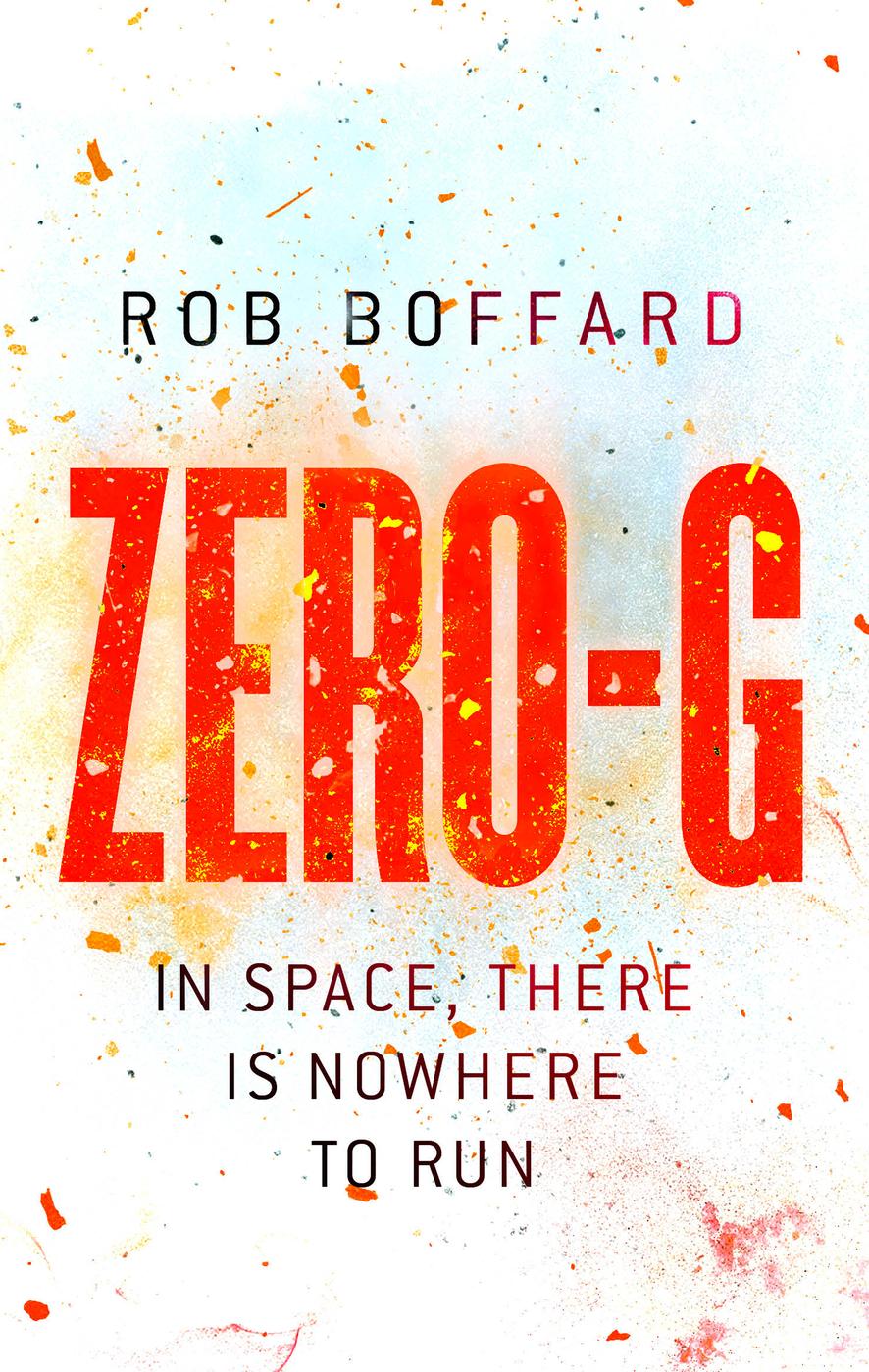 Zero-G (2016) by Rob Boffard