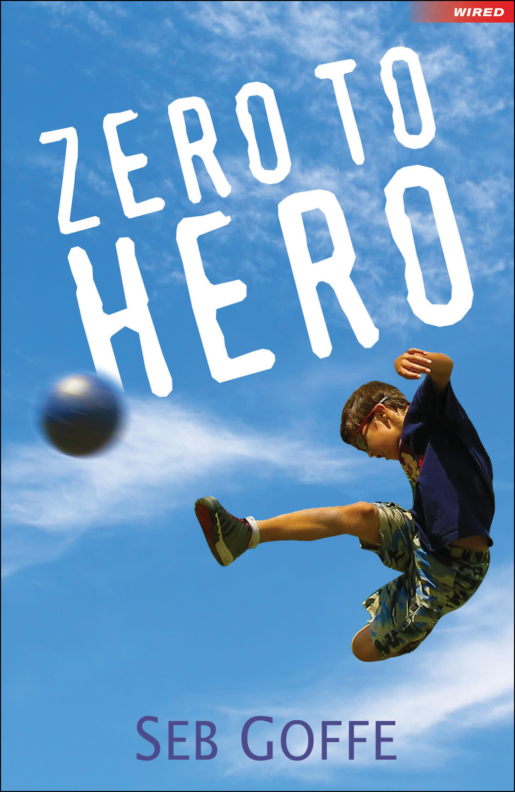 Zero to Hero (2012) by Seb Goffe