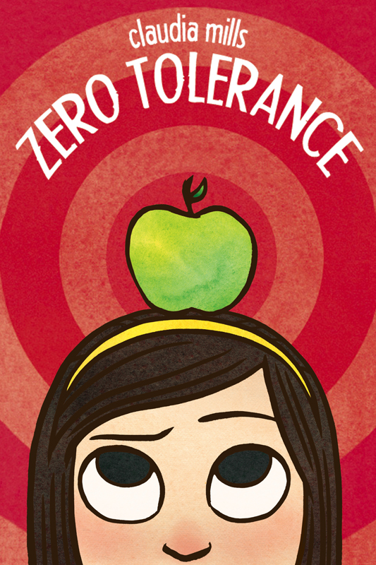 Zero Tolerance by Claudia Mills