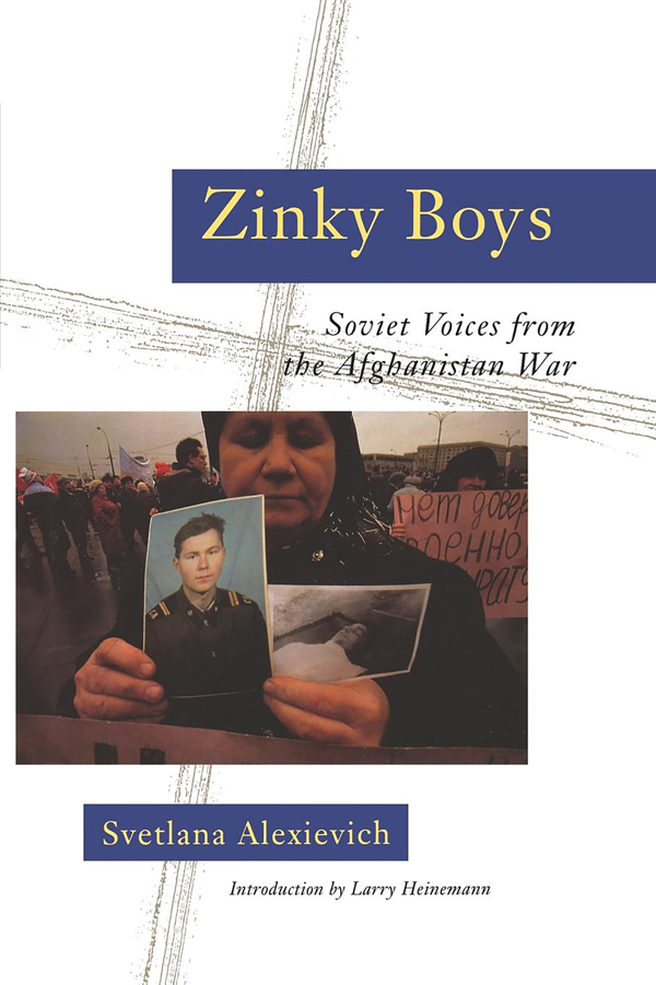 Zinky Boys (2015) by Svetlana Alexievich