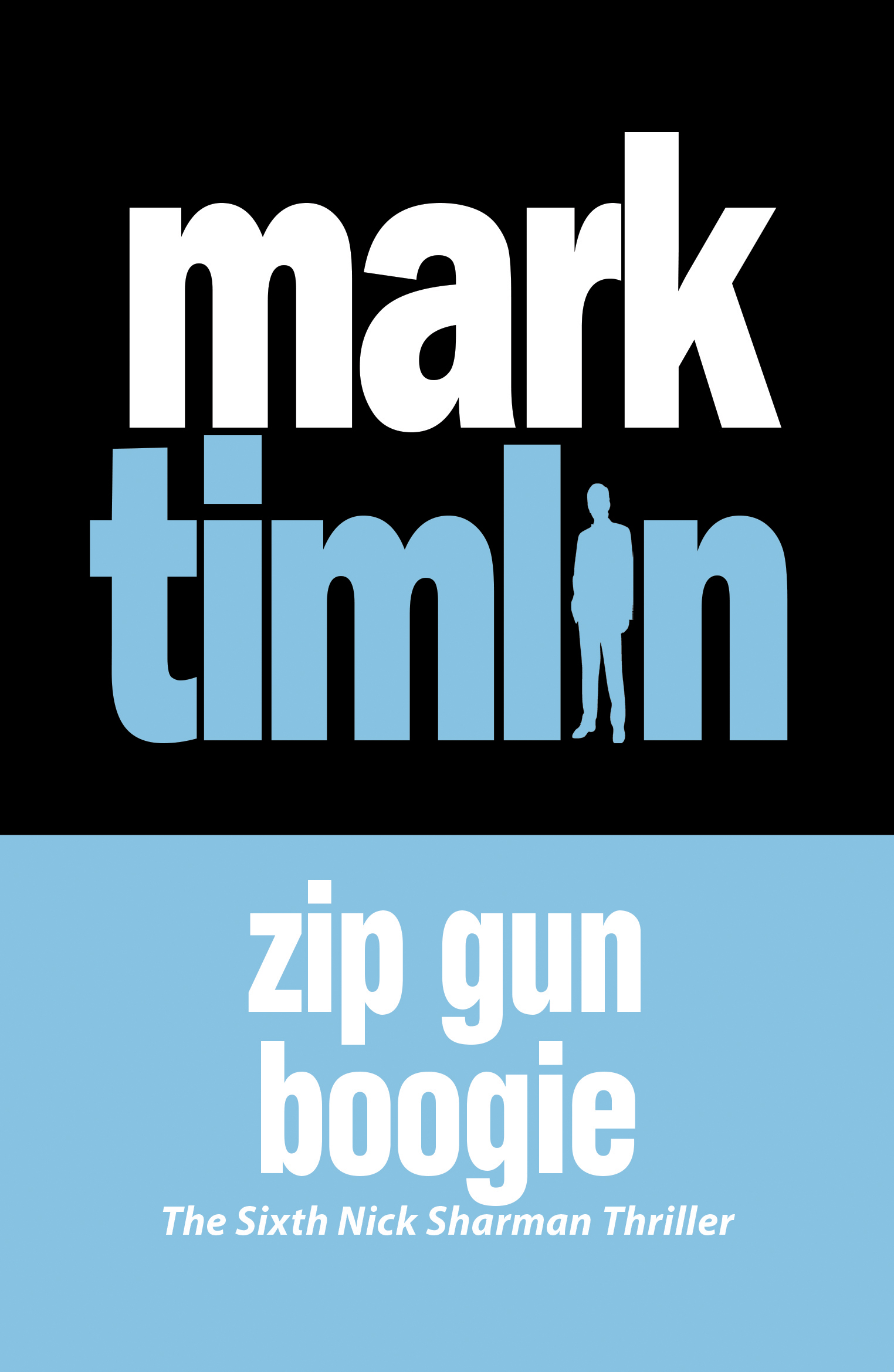 Zip Gun Boogie (2014) by Mark Timlin