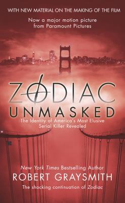 Zodiac Unmasked: The Identity of America's Most Elusive Serial Killer Revealed (2007)