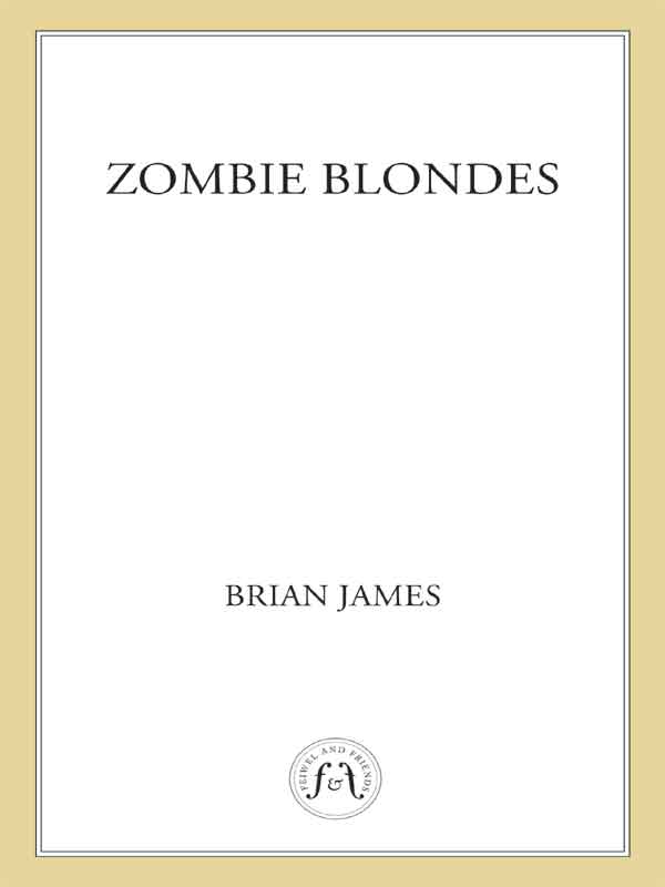 Zombie Blondes by Brian James