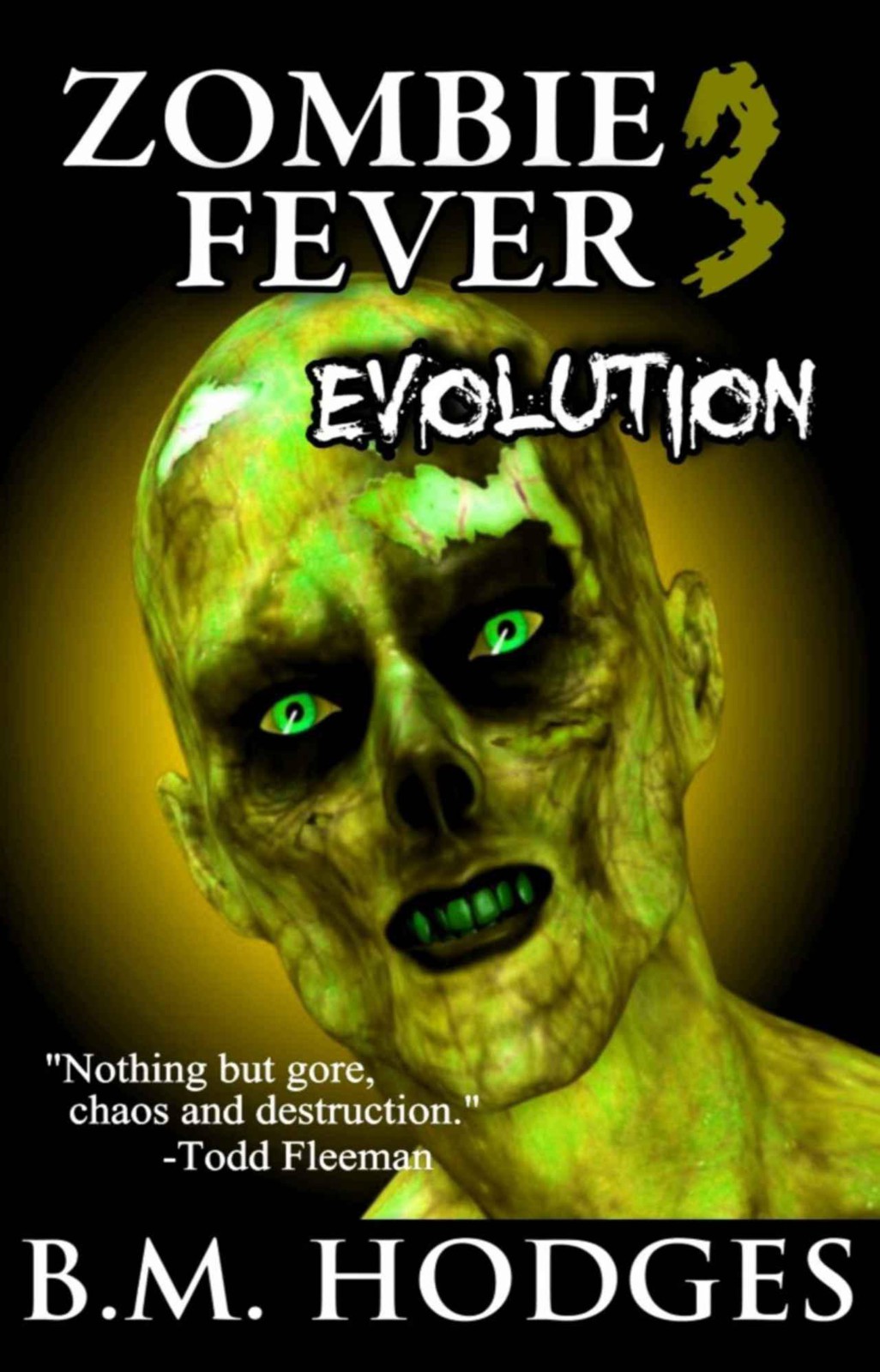 Zombie Fever: Evolution by Hodges, B.M.