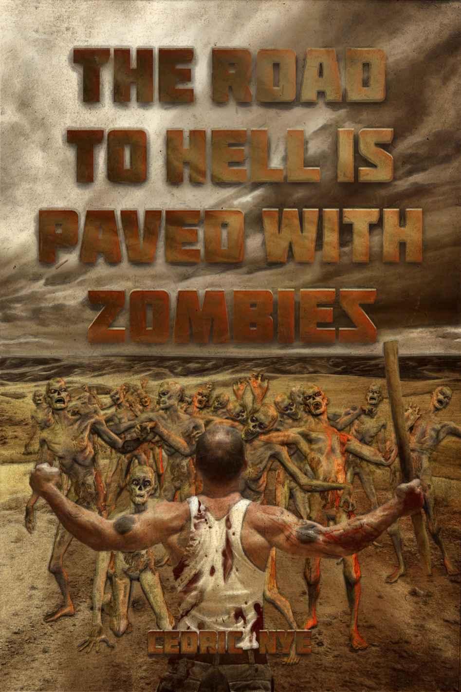 Zombie Fighter Jango #1 The Road to Hell Is Paved With Zombies