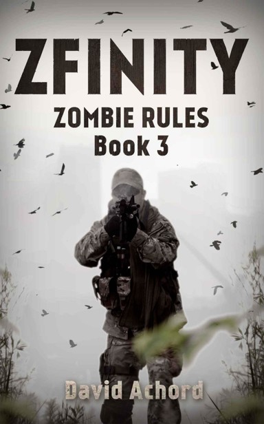 Zombie Rules (Book 3): ZFINITY