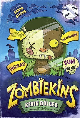 Zombiekins (2010) by Kevin Bolger