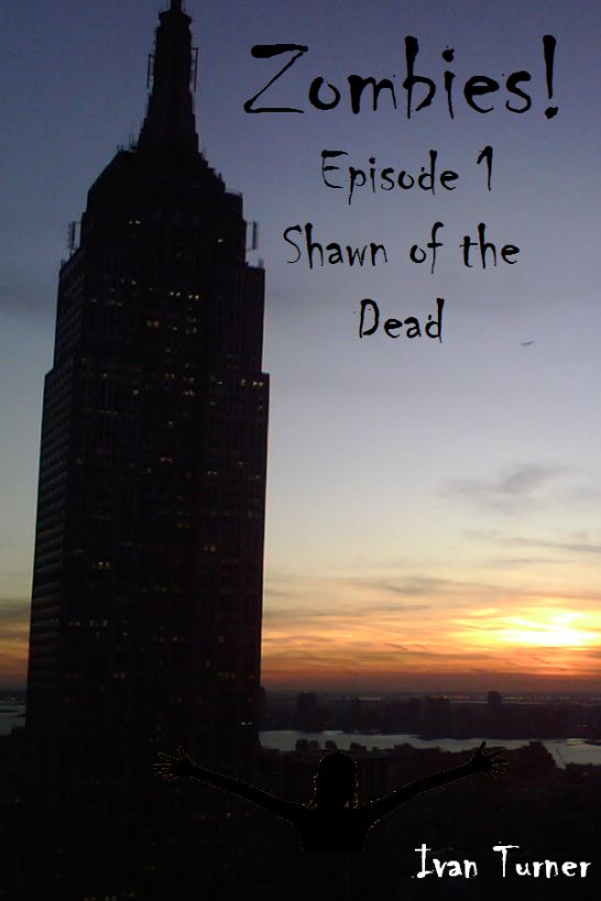 Zombies! Episode 1 - Shawn of the Dead